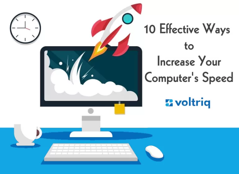 10 Effective Ways to Increase Your Computer’s Speed: A Comprehensive Guide